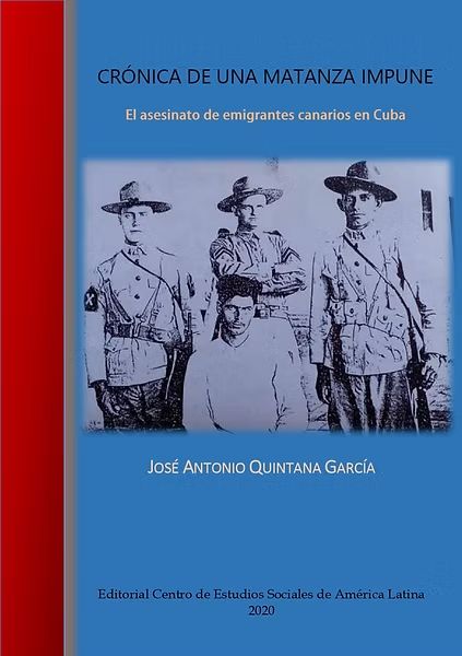 Portada del libro Crónica de una matanza impune. El asesinato de emigrantes canarios en Cuba