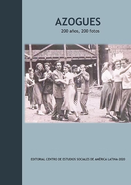 Portada del libro AZOGUES: 200 años, 200 fotos