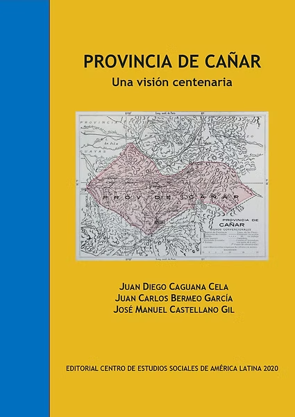 Portada del libro Provincia de Cañar: Una mirada centenaria